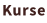 Kurse